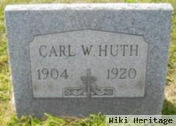 Carl W. Huth