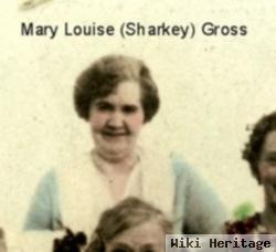 Mary Louise "lollie" Sharkey Gross