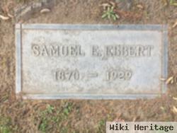 Samuel Edward Ebbert