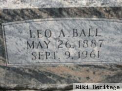 Leo A. Ball