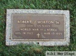 Robert J Morton, Sr