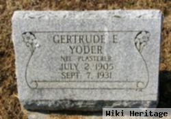 Gertrude E Plasterer Yoder