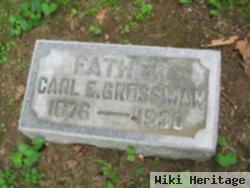 Carl E Grossman