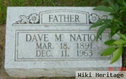 Dave M Nation