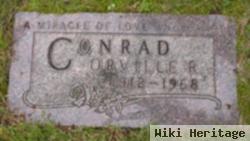 Orville R Conrad