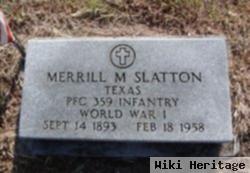 Merrill M. Slatton