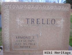 Armond J. Trello