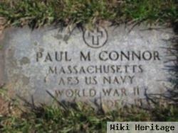 Paul M. Connor