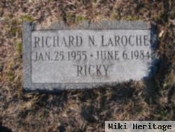 Richard N. "ricky" Laroche