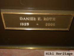 Daniel K Roth