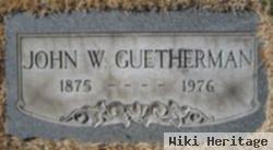 John W Guetherman