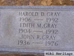 Harold D Gray