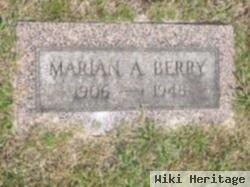 Marian A. Berry