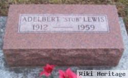 Adelbert "stub" Lewis