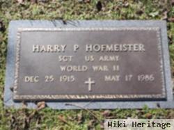 Harry P Hofmeister