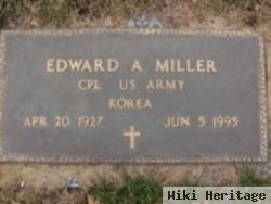 Edward A Miller