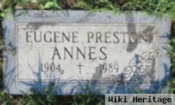 Eugene Preston Annes