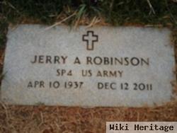 Jerry A Robinson