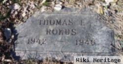 Thomas E. Rokus