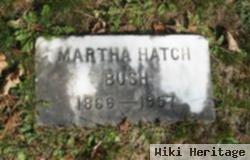 Martha Ann Hatch Bush