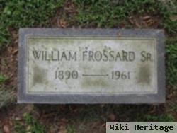 William Frossard, Sr