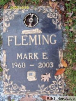 Mark E Fleming