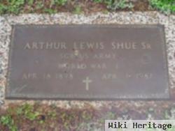 Arthur Lewis Shue, Sr