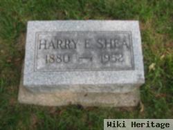 Harry E. Shea