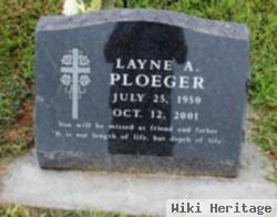 Layne A. Ploeger