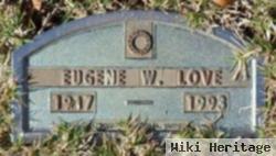 Eugene William Love