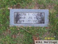 Ralph E Clark