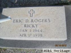 Eric D. "ricky" Rogers