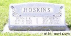 Dennis K Hoskins