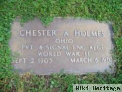 Chester A Holmes