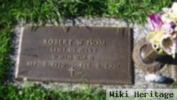 Robert W Isom