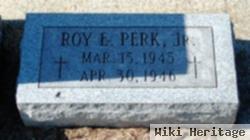 Roy Edwin Perk, Jr