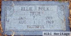 Ellie Alice Polk True