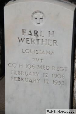 Earl H. Werther