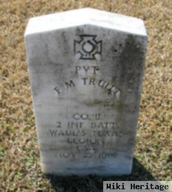 Pvt F M Truitt