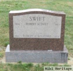 Robert M. Swift