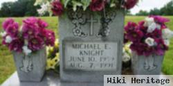 Michael E. Knight