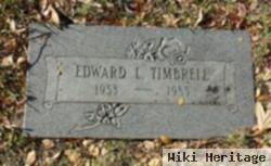 Edward L Timbrell