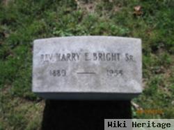 Rev Harry Edward Bright, Sr