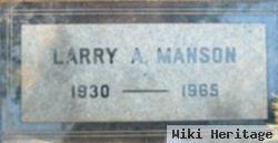 Larry A. Manson