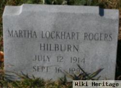 Martha Lockhart Rogers Hilburn