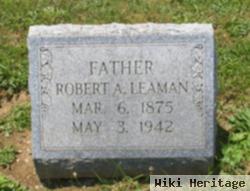 Robert A Leaman