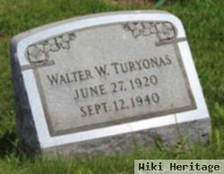 Walter W Turyonas