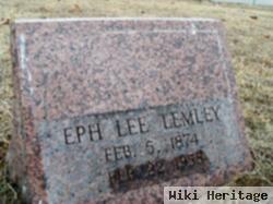 Ephriam Lee "eph" Lemley