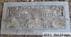 Boyd W. Fields