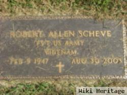 Robert Allen Scheve